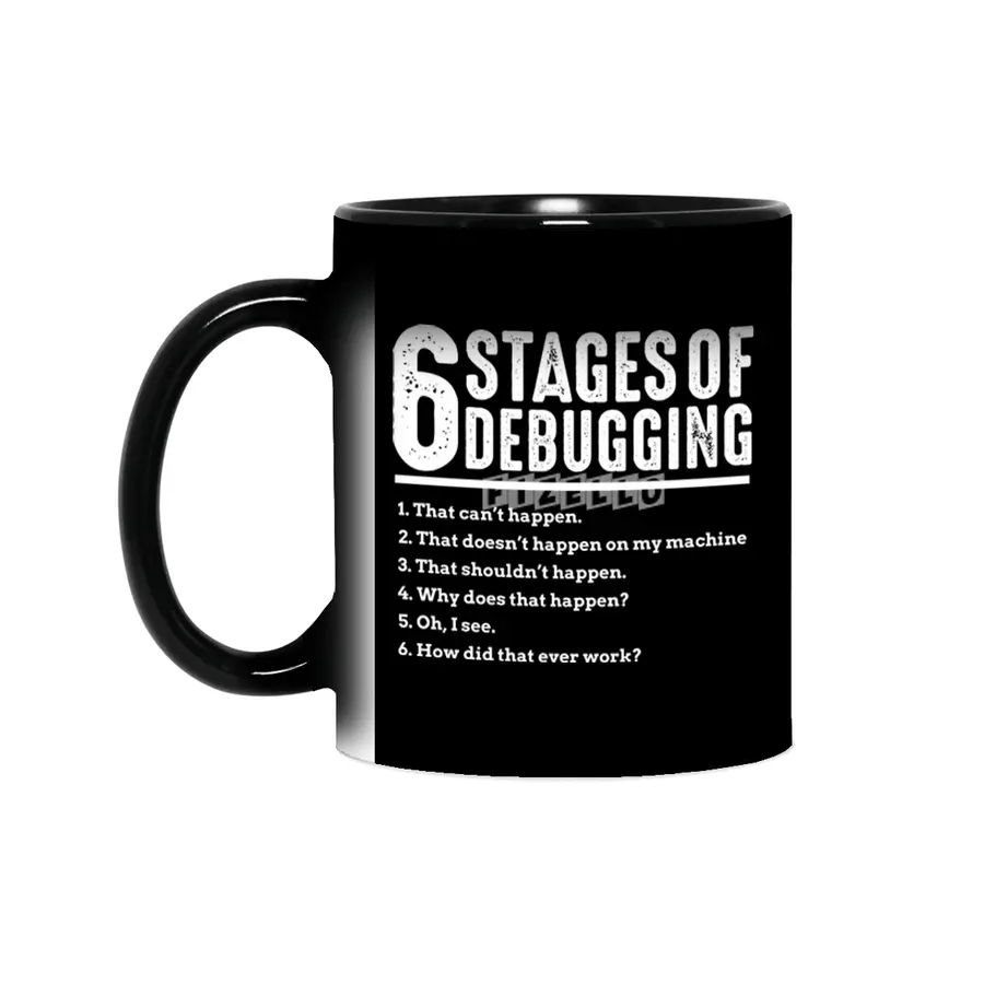 6 Stages of Debugging Bug Coding Computer Programmer Sihirli Kupa