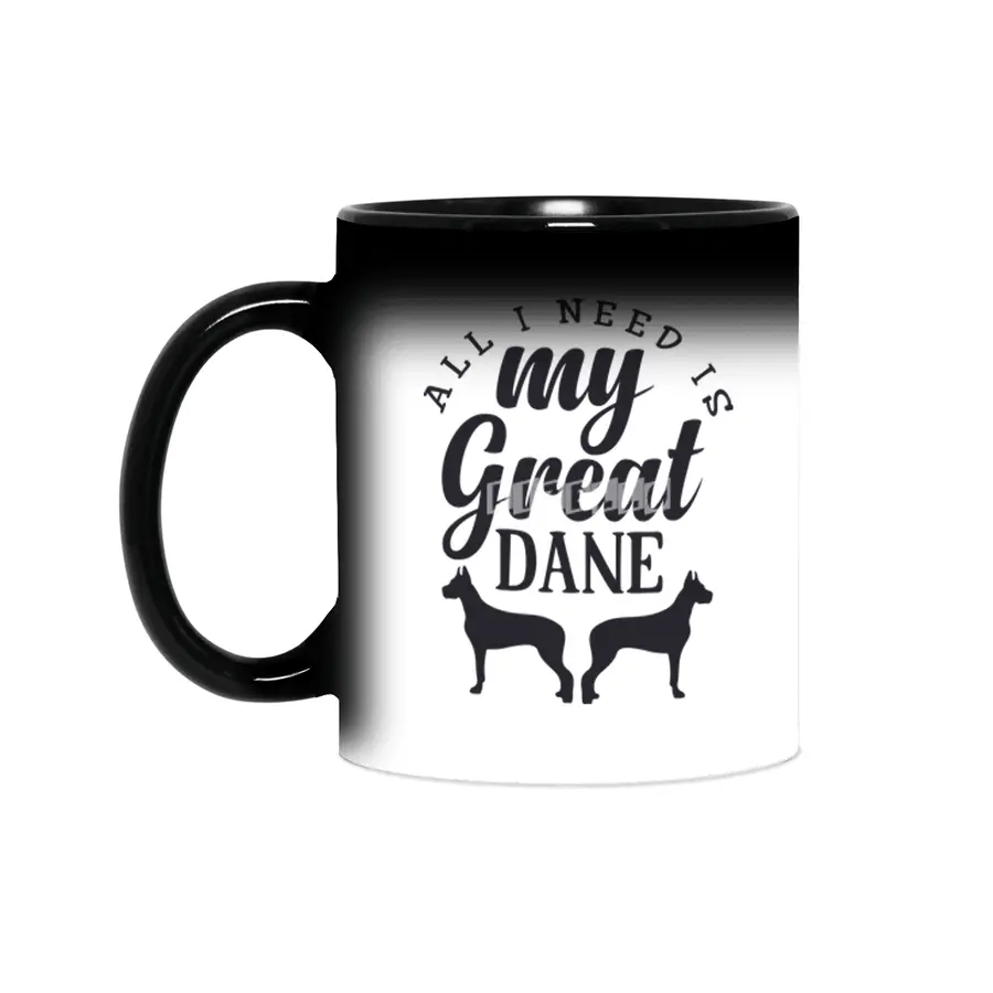 All I Need is My Great Dane Sihirli Kupa