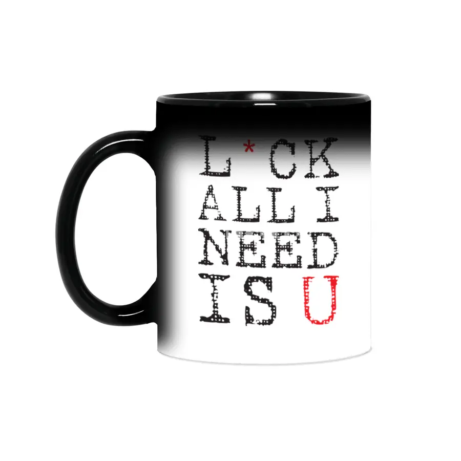 L*ck All I Need Is U Sihirli Kupa