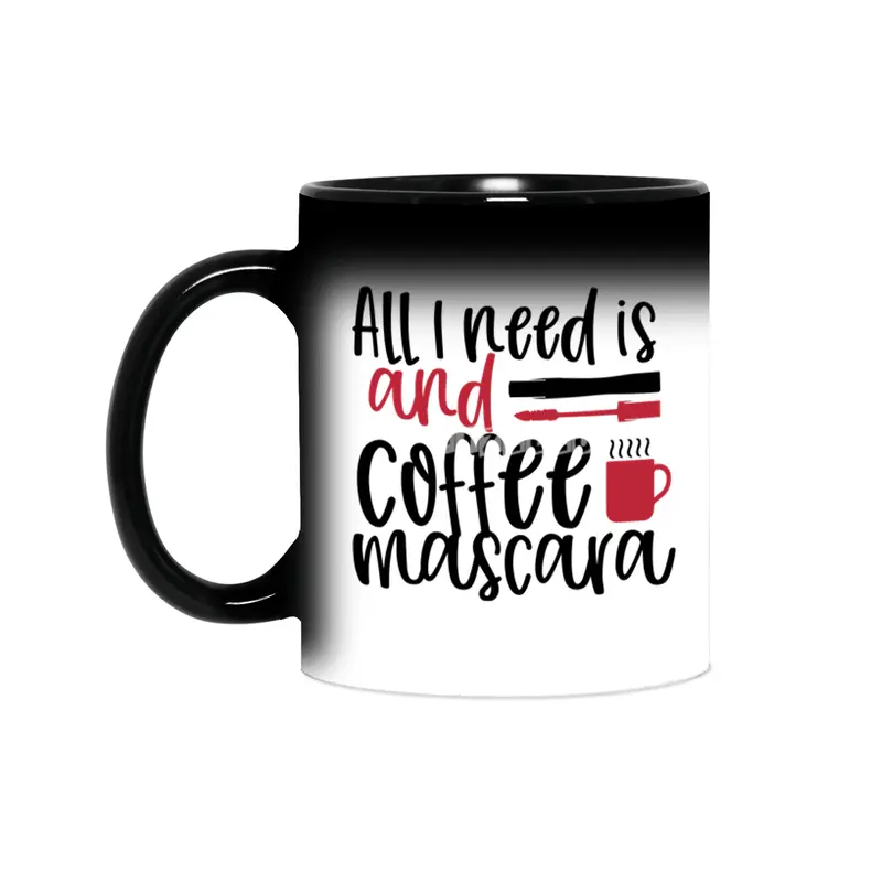 All I need is coffee and mascara design - Cool Sihirli Kupa