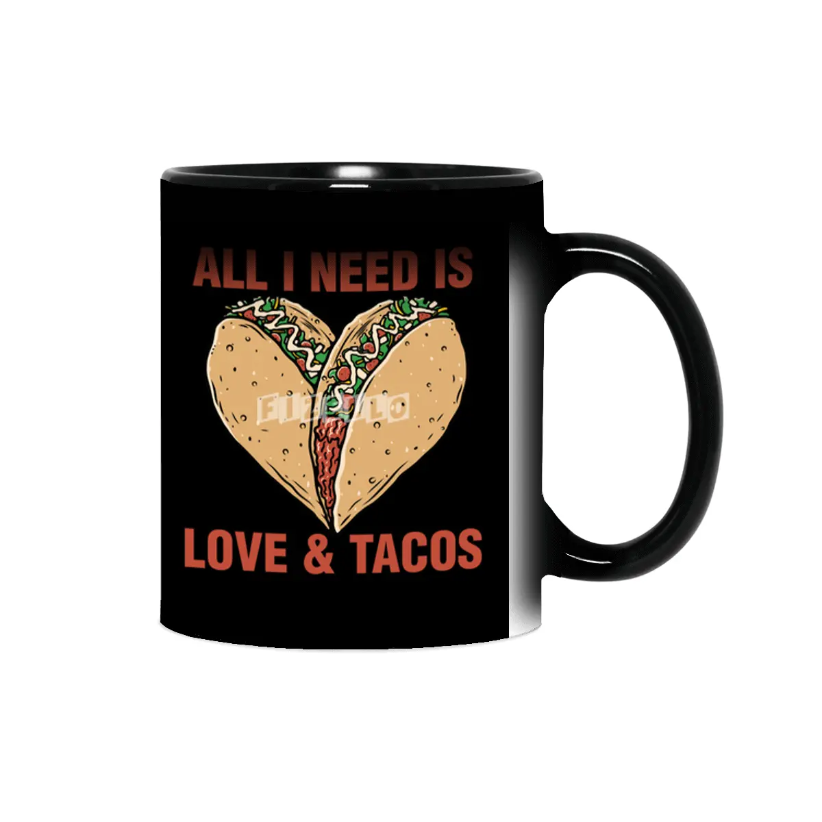 ALL I NEED IS LOVE AND TACOS Sihirli Kupa