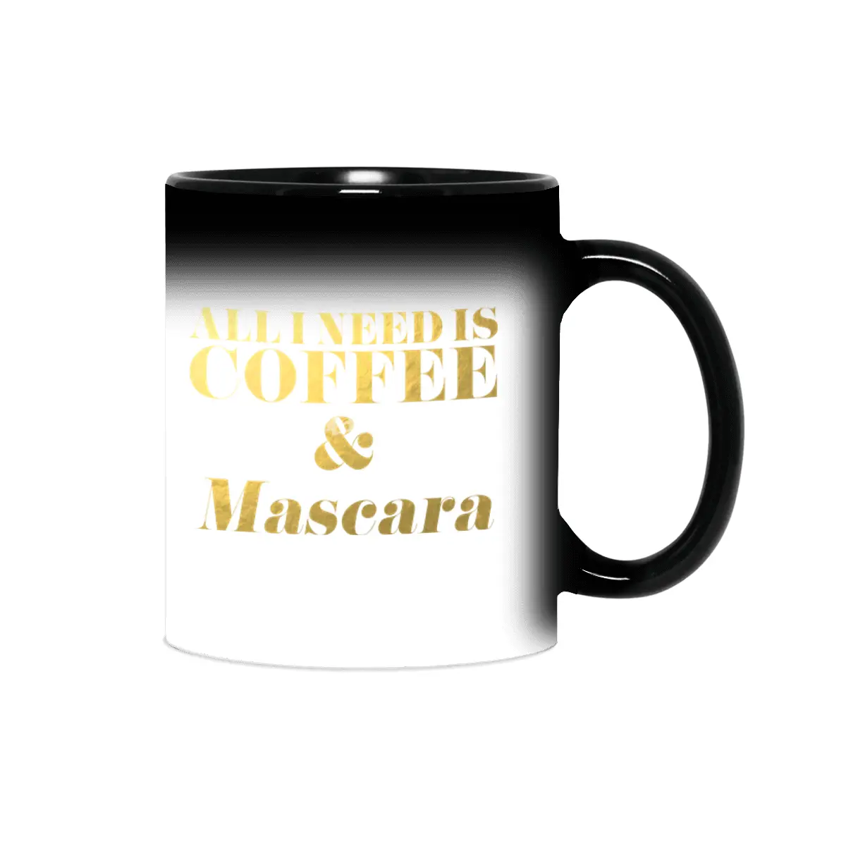 All I Need is Coffee & Mascara (Gold) Sihirli Kupa