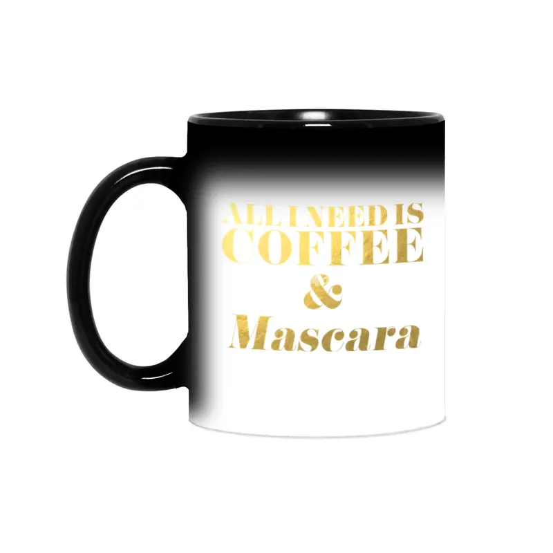 All I Need is Coffee & Mascara (Gold) Sihirli Kupa