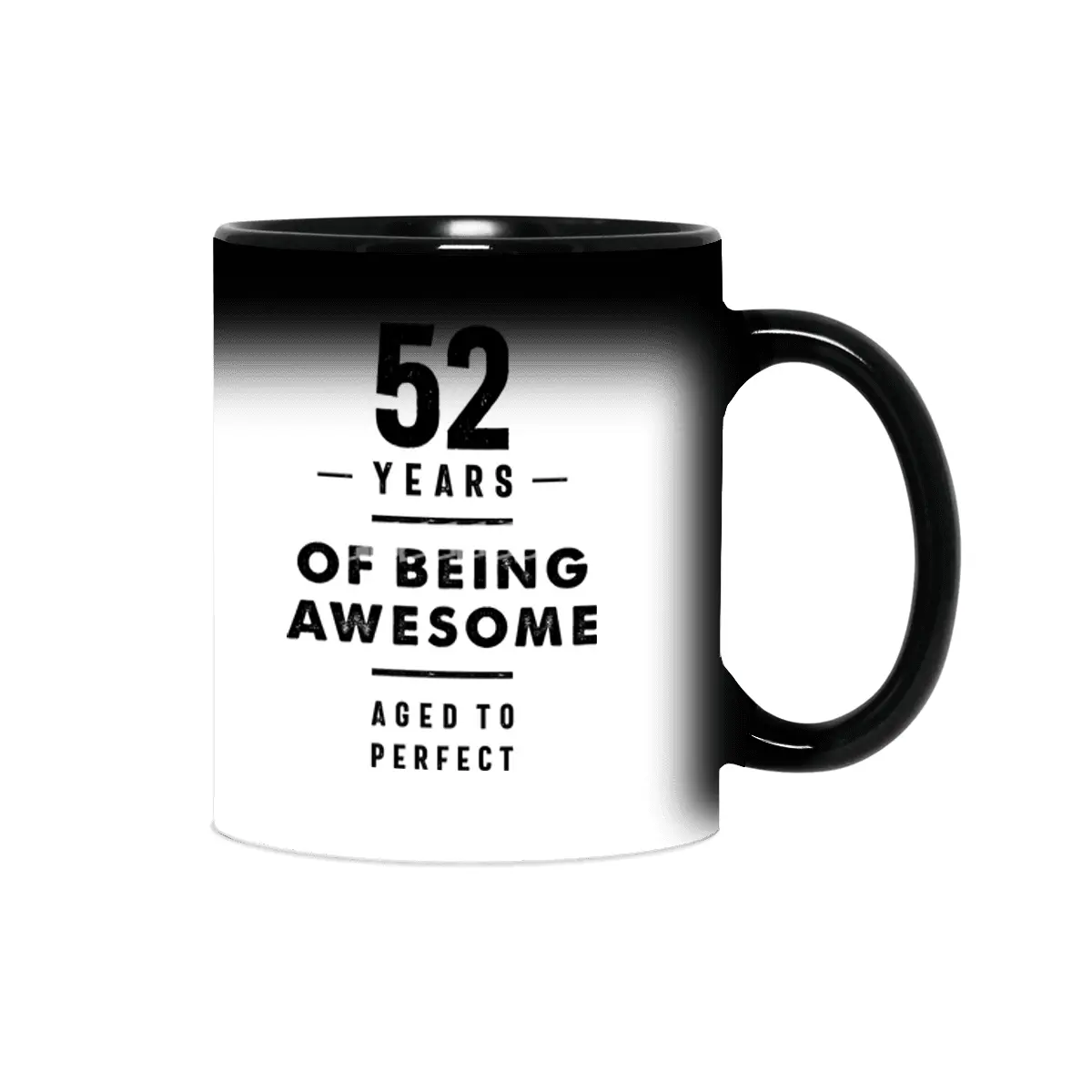 52 Year Old 52nd Birthday Funny Gift Sihirli Kupa