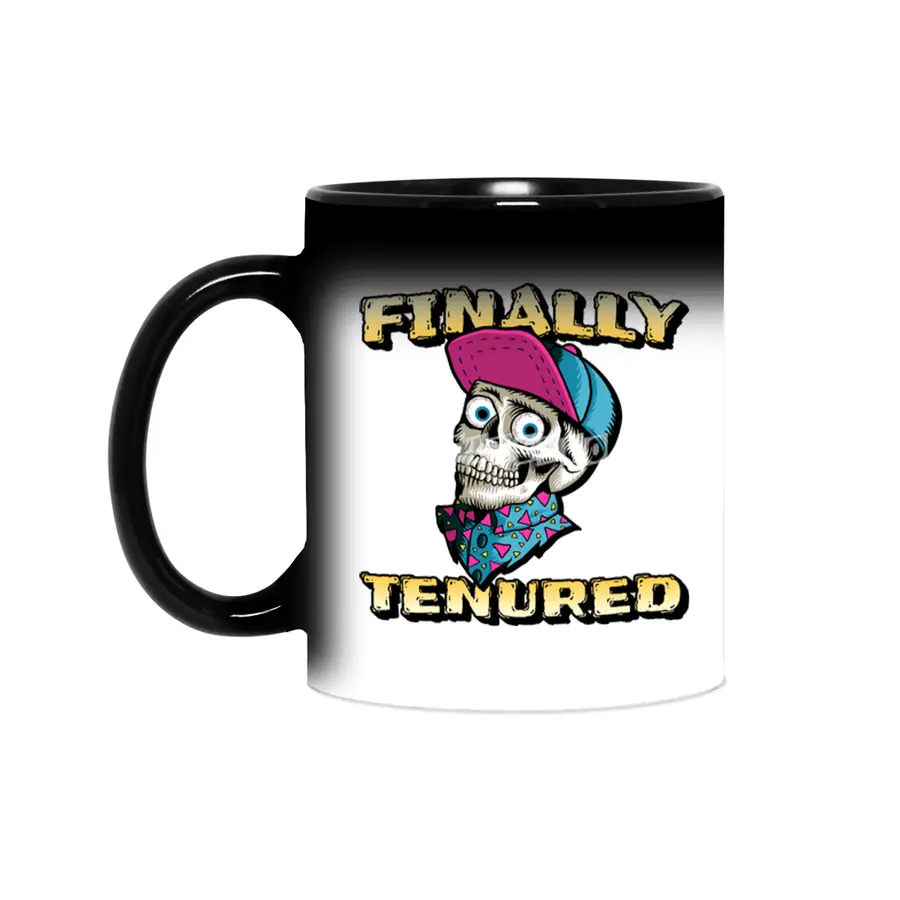 Finally Tenured permanent Skull Humor Sihirli Kupa