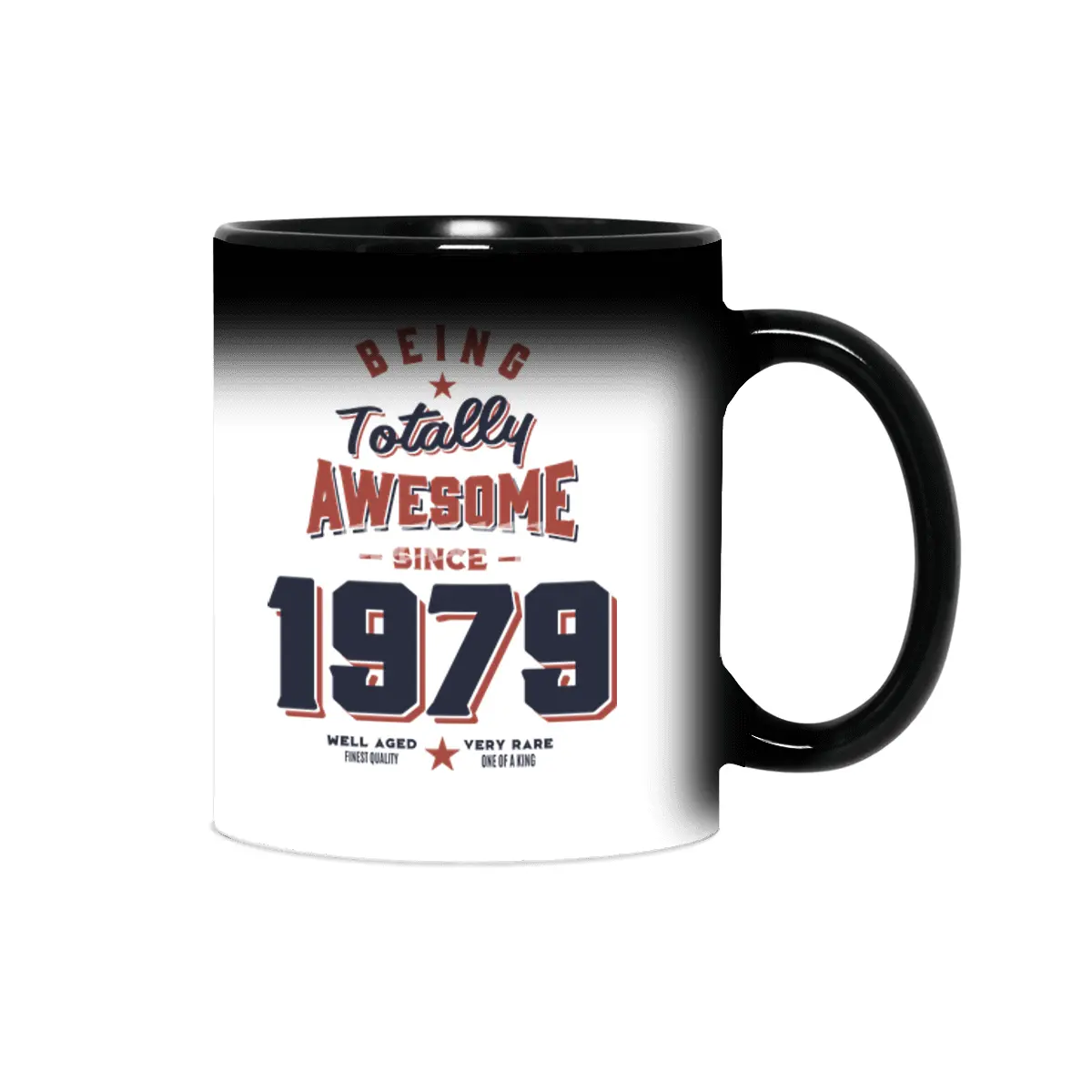 Being Totally Awesome since 1979 Birthday Gift Sihirli Kupa