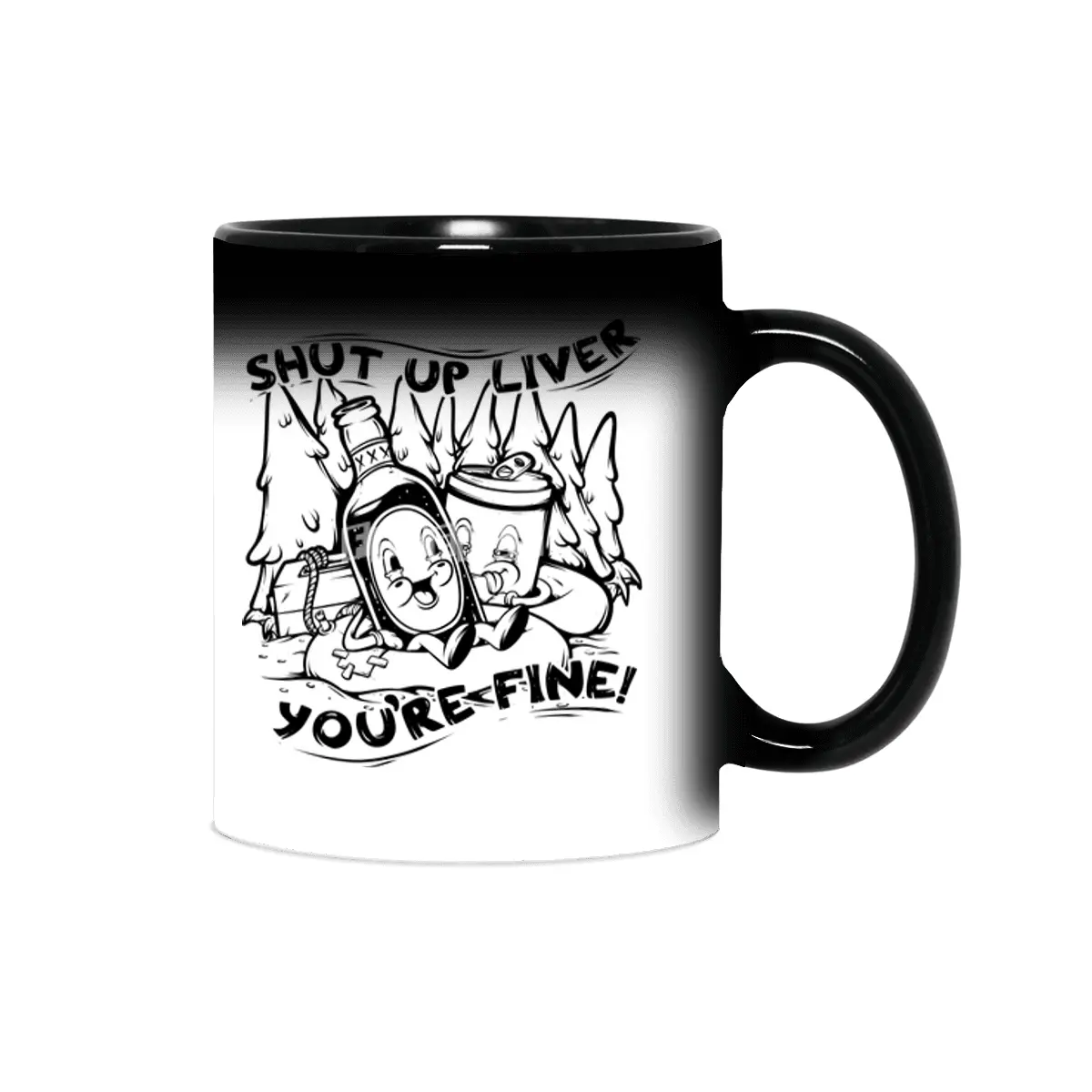 Shut Up Liver You're Fine Vintage Funny Drinking Sihirli Kupa