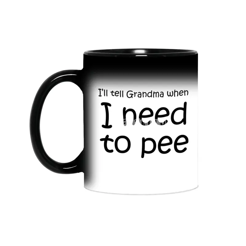 Tell grandma when I need to pee Sihirli Kupa