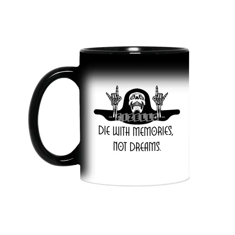 Die With Memories Not Dreams Death Carpe Diem Sihirli Kupa