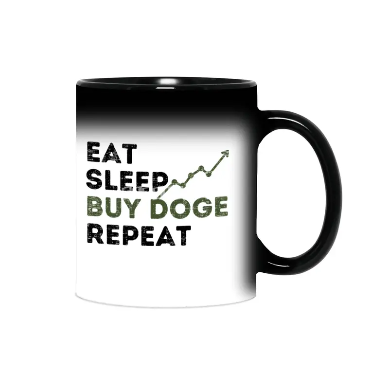 Eat Sleep Buy Doge Repeat,Funny Doge Coin Quotes Sihirli Kupa