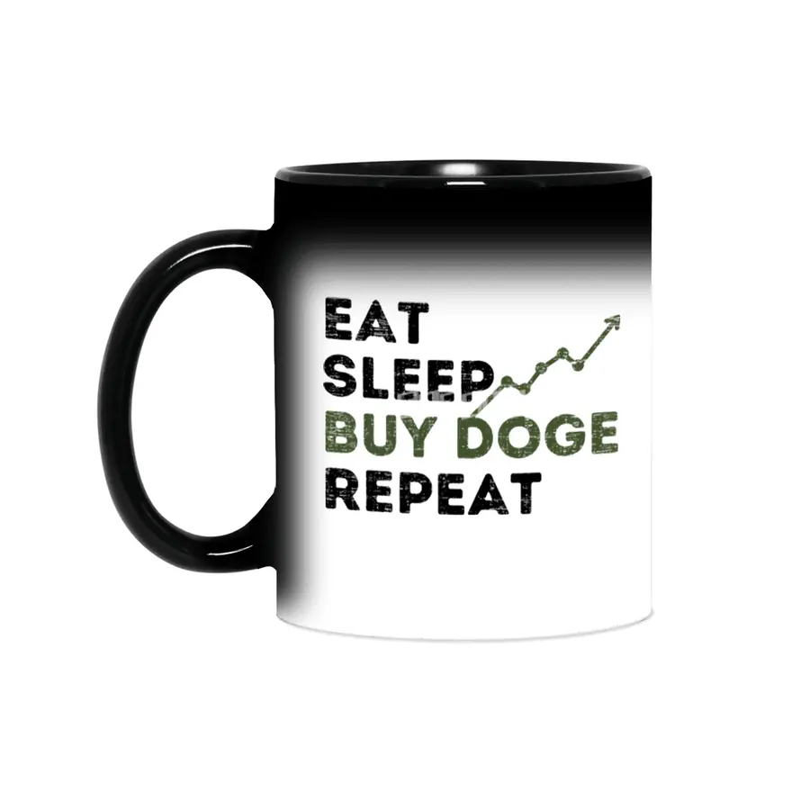 Eat Sleep Buy Doge Repeat,Funny Doge Coin Quotes Sihirli Kupa