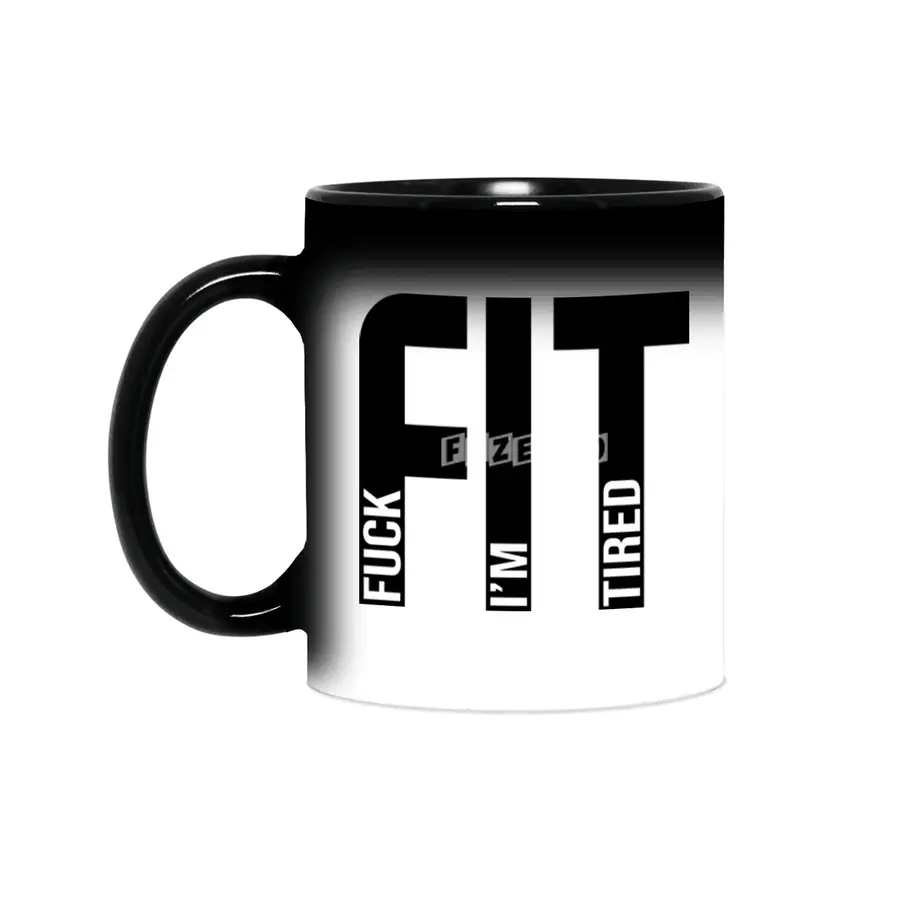 FIT Fuck I'm Tired Gym and Workout Fitness Sihirli Kupa