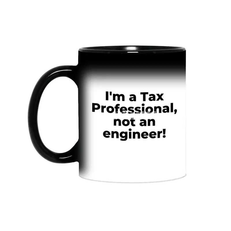 I'm a Tax Professional, not an engineer! Sihirli Kupa
