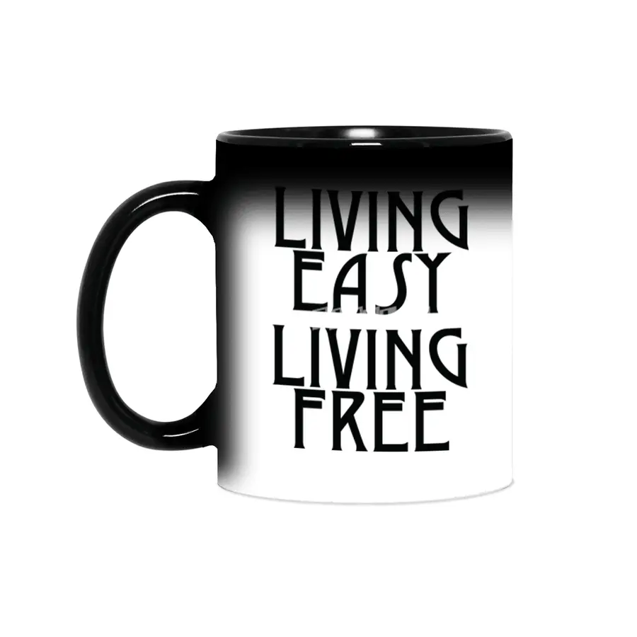 Living easy; living free Sihirli Kupa