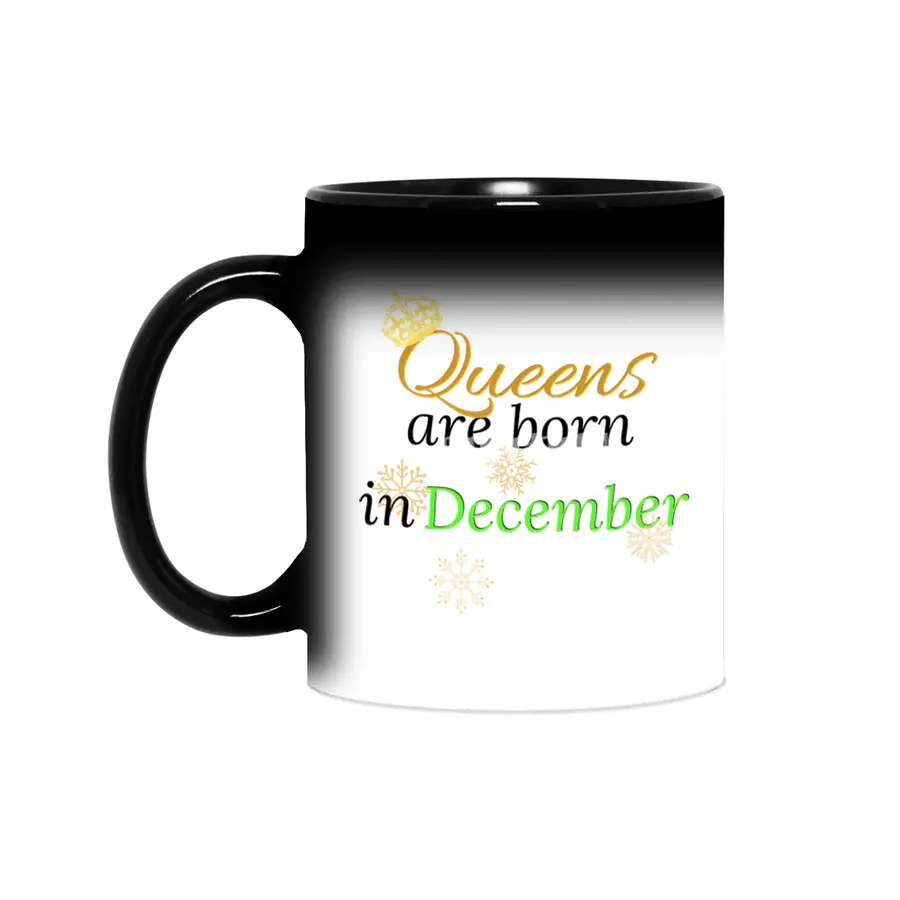 Queens Are Born in December Sihirli Kupa