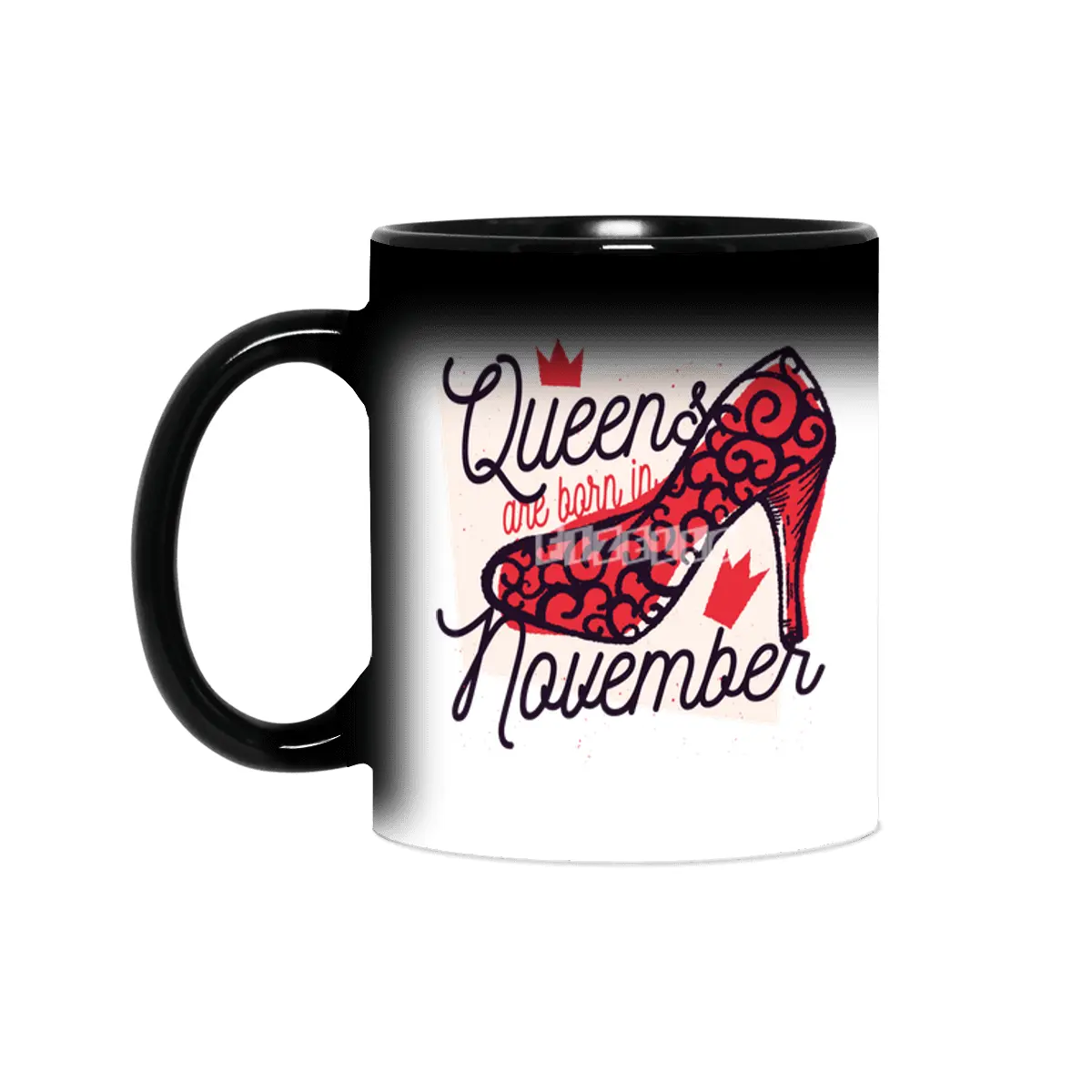 Queens are Born in November Birthday Sihirli Kupa