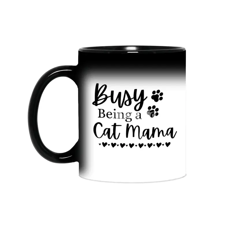 Busy Being A Cat Mama. Funny Cat Mom Quote. Sihirli Kupa