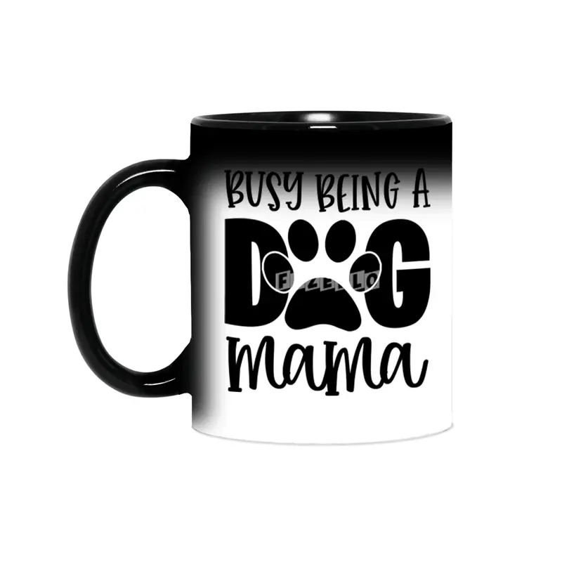 Busy Being a Dog Mama Sihirli Kupa