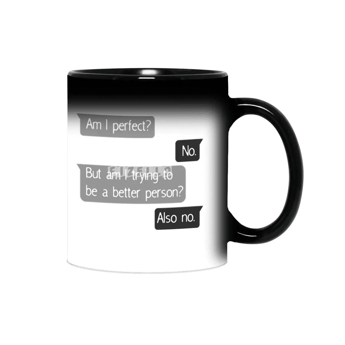 Am I Perfect No Trying To Better Person? Sihirli Kupa