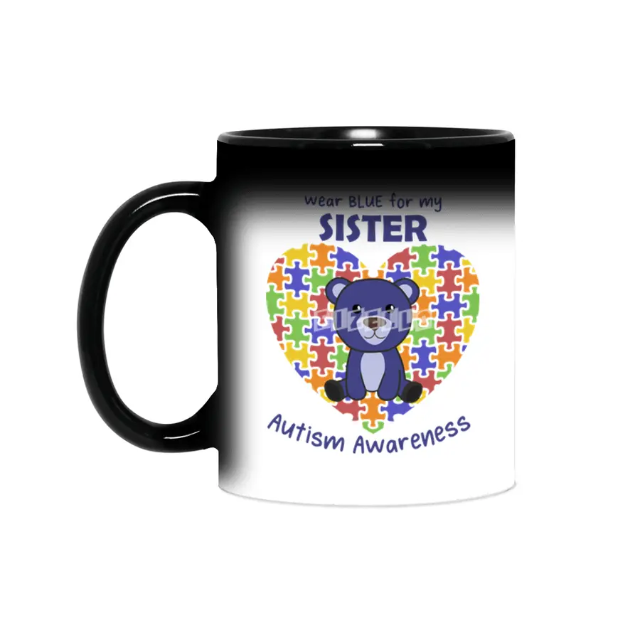 Autism Awareness Wear Blue For My Sister Sihirli Kupa
