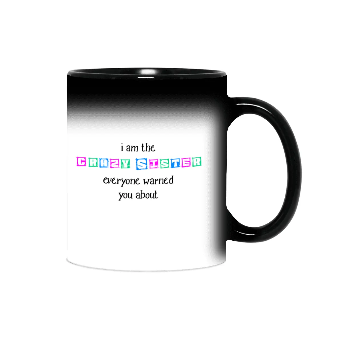 Funny Sister Family Best Girlfriend Gift Sihirli Kupa