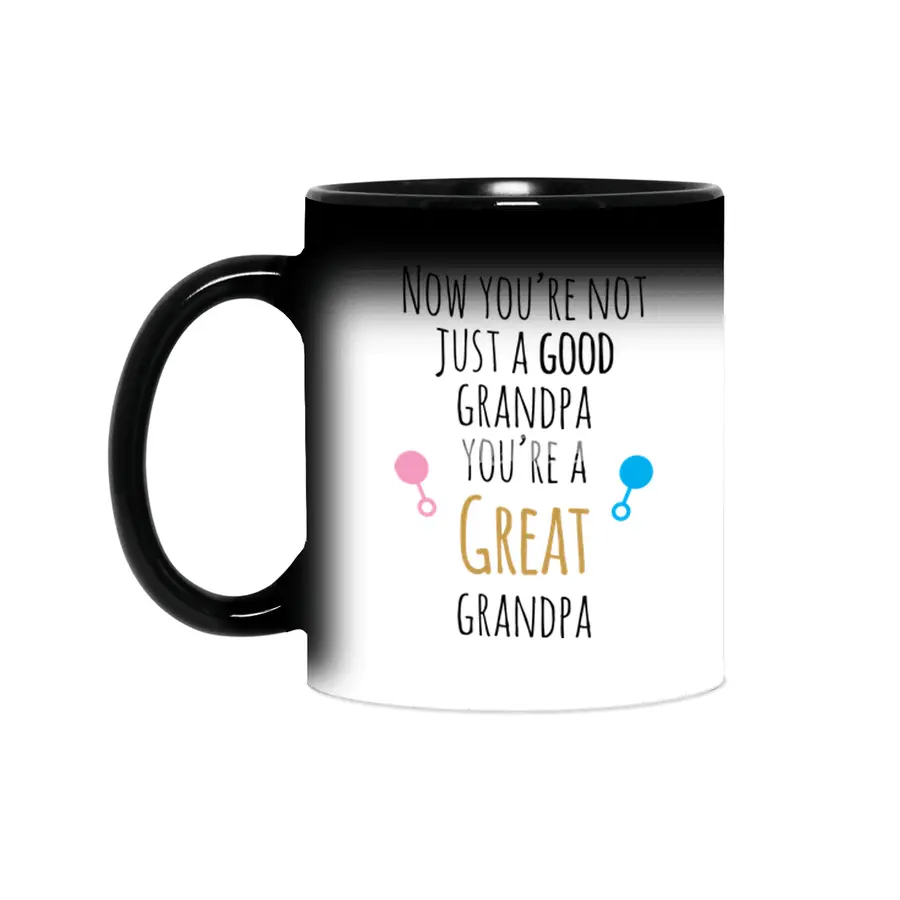 Now You're A Great Grandpa Sihirli Kupa