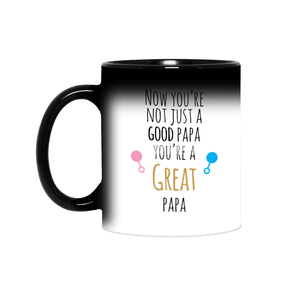 Now You're A Great Papa Sihirli Kupa