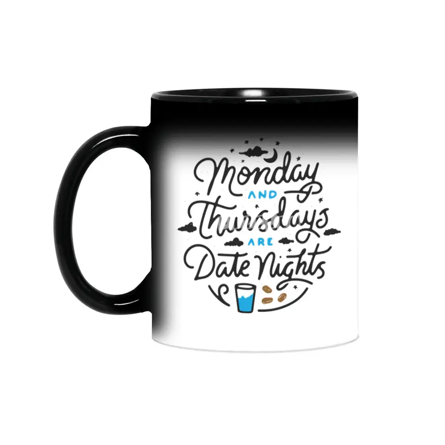 Monday and Thursdays are Date Nights Color V2 Sihirli Kupa