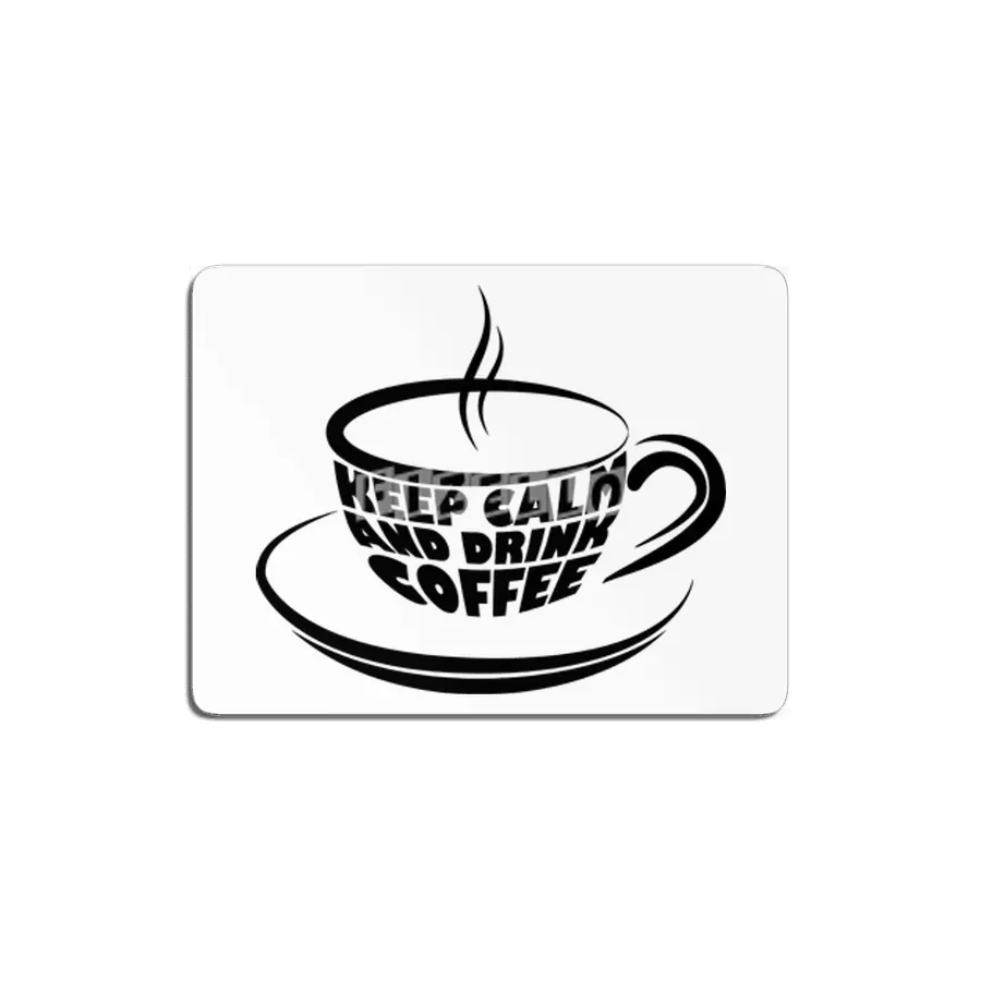 Keep calm and drink coffee! MDF Tablo