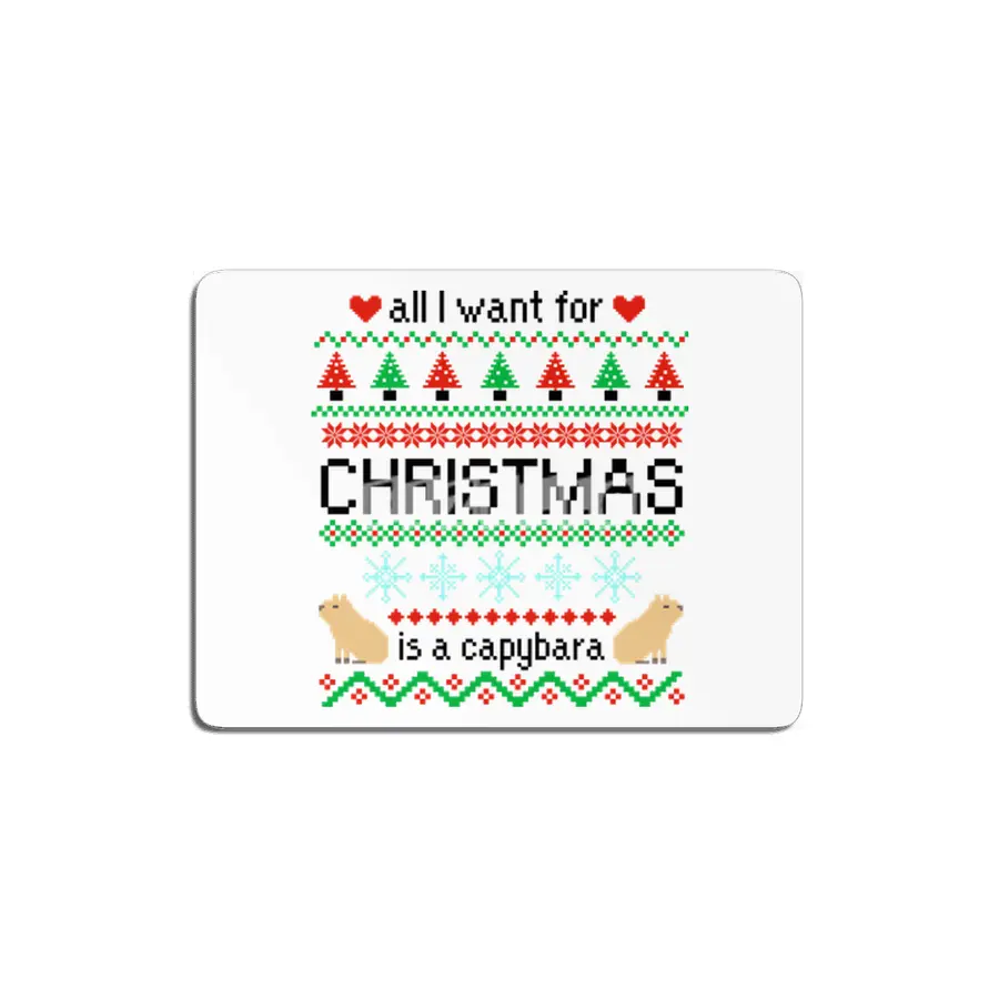 All I Want for Christmas is a Capybara Ugly Sweater MDF Tablo