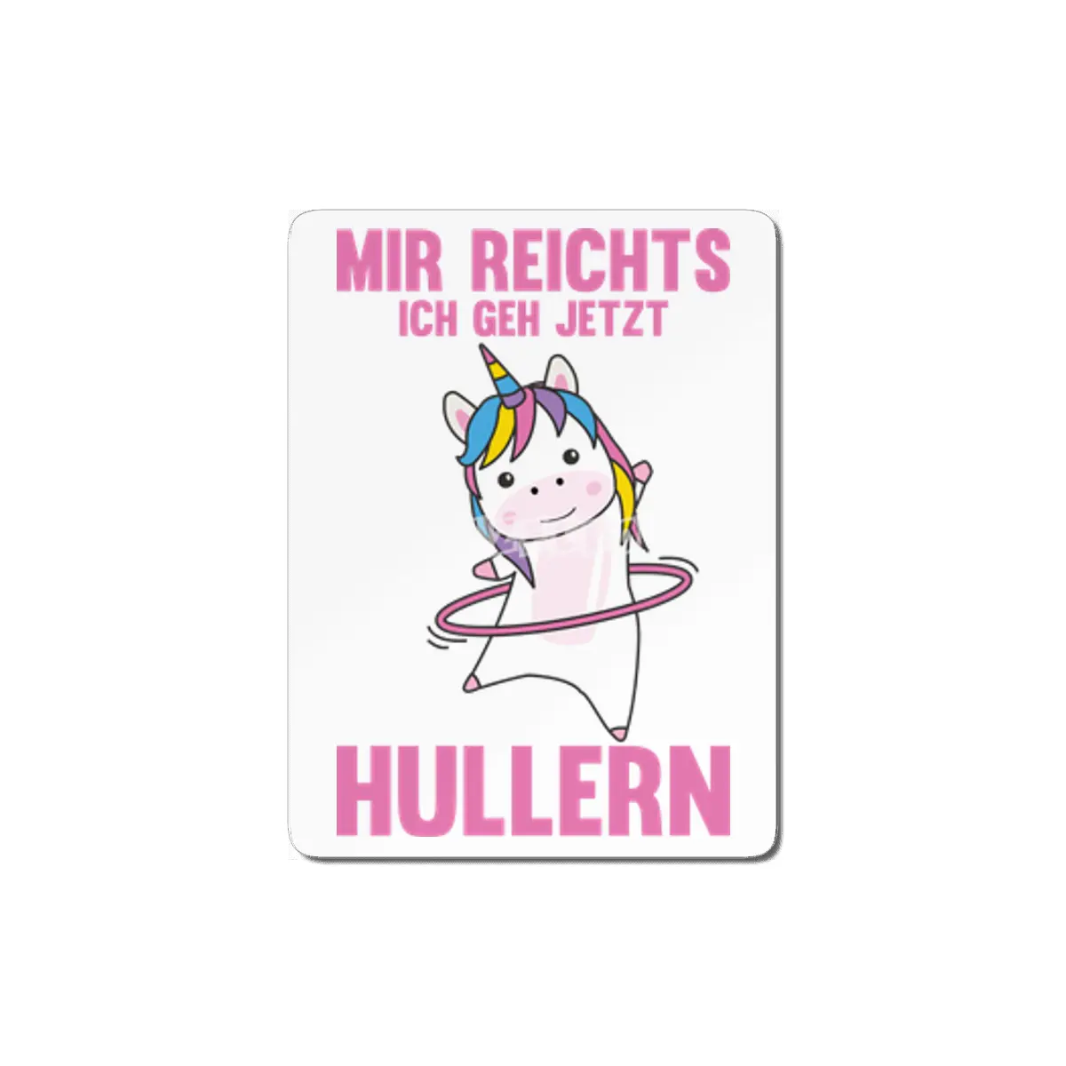 I'm Rich In I Go Hullern Unicorn Rosa MDF Tablo