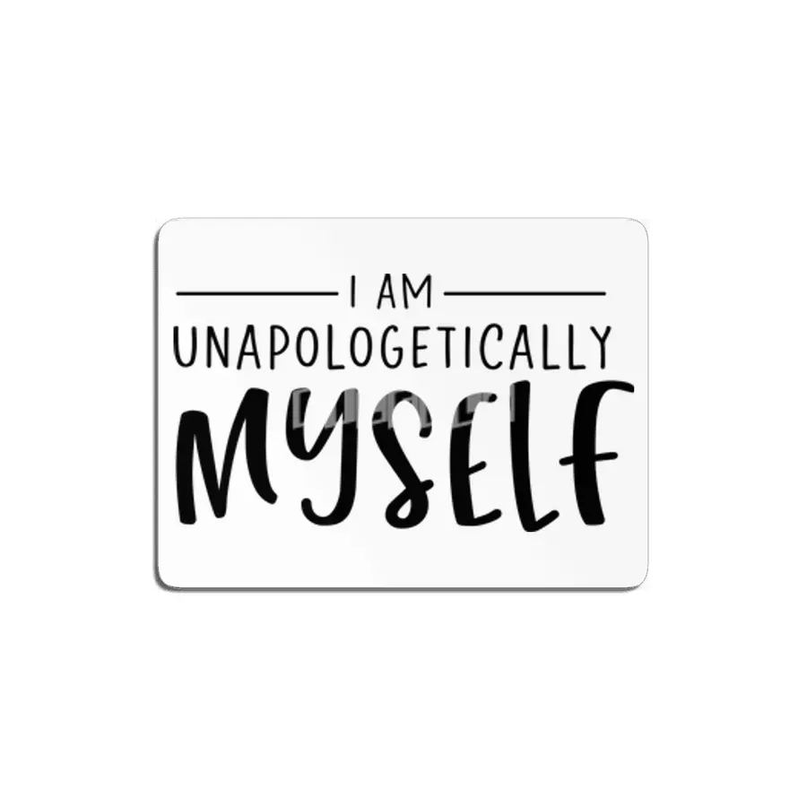 Unapologetically Myself MDF Tablo