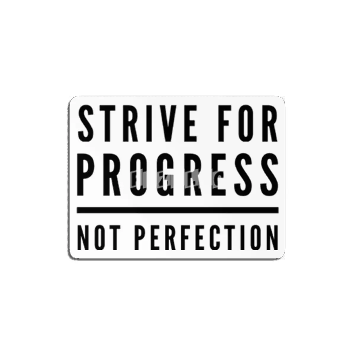 Strive For Progress, Not Perfection MDF Tablo