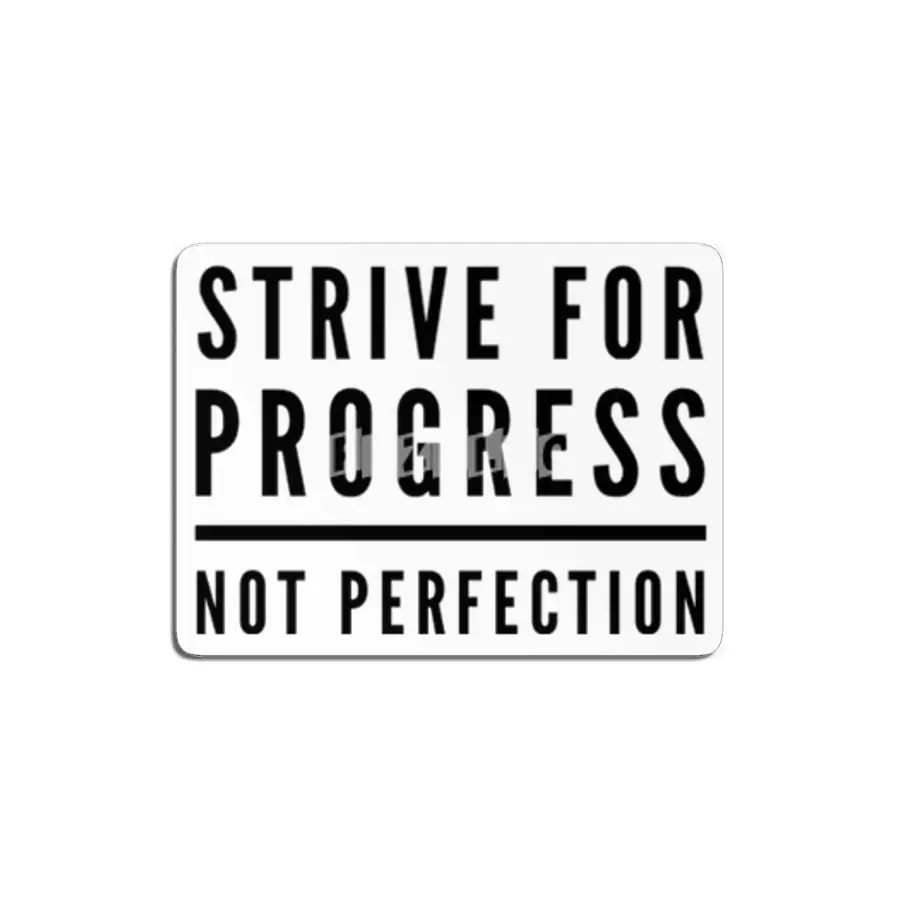 Strive For Progress, Not Perfection MDF Tablo
