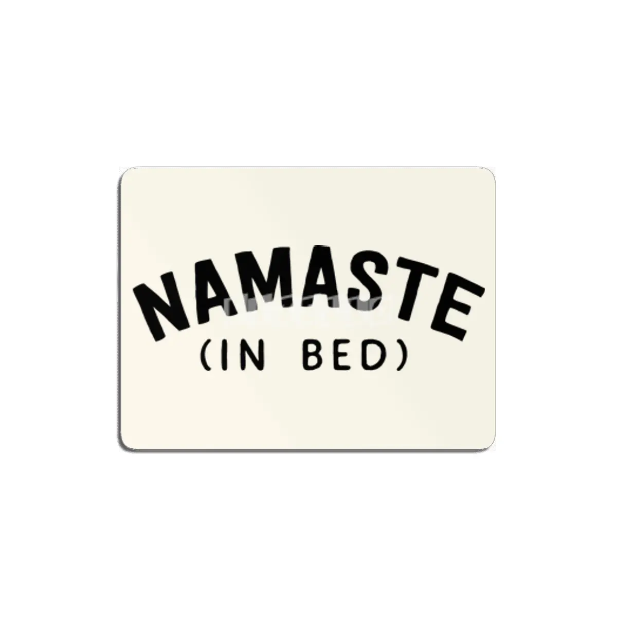 Namaste in bed MDF Tablo