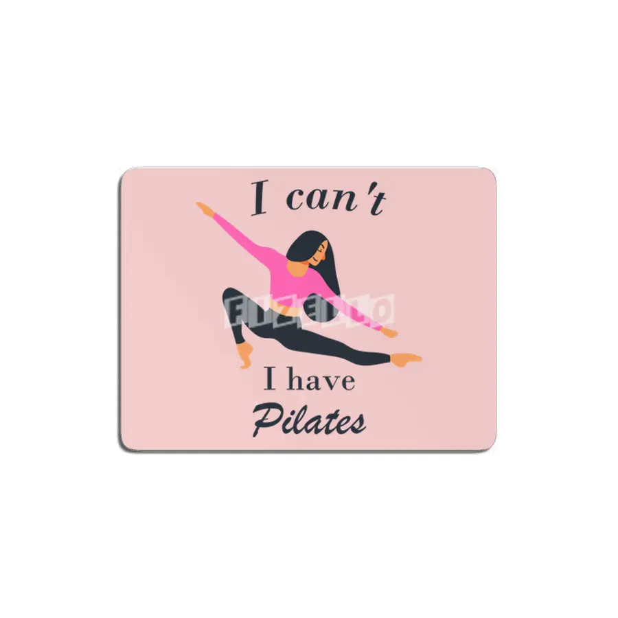 I can't I have Pilates MDF Tablo