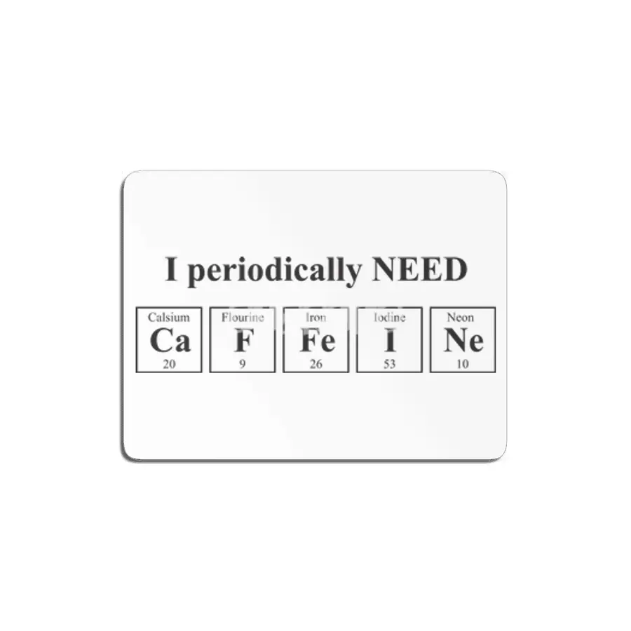 I periodically NEED Coffee MDF Tablo