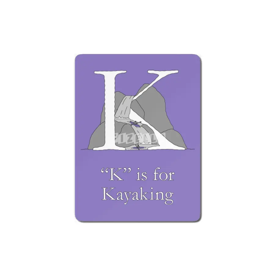 K is for Kayaking MDF Tablo