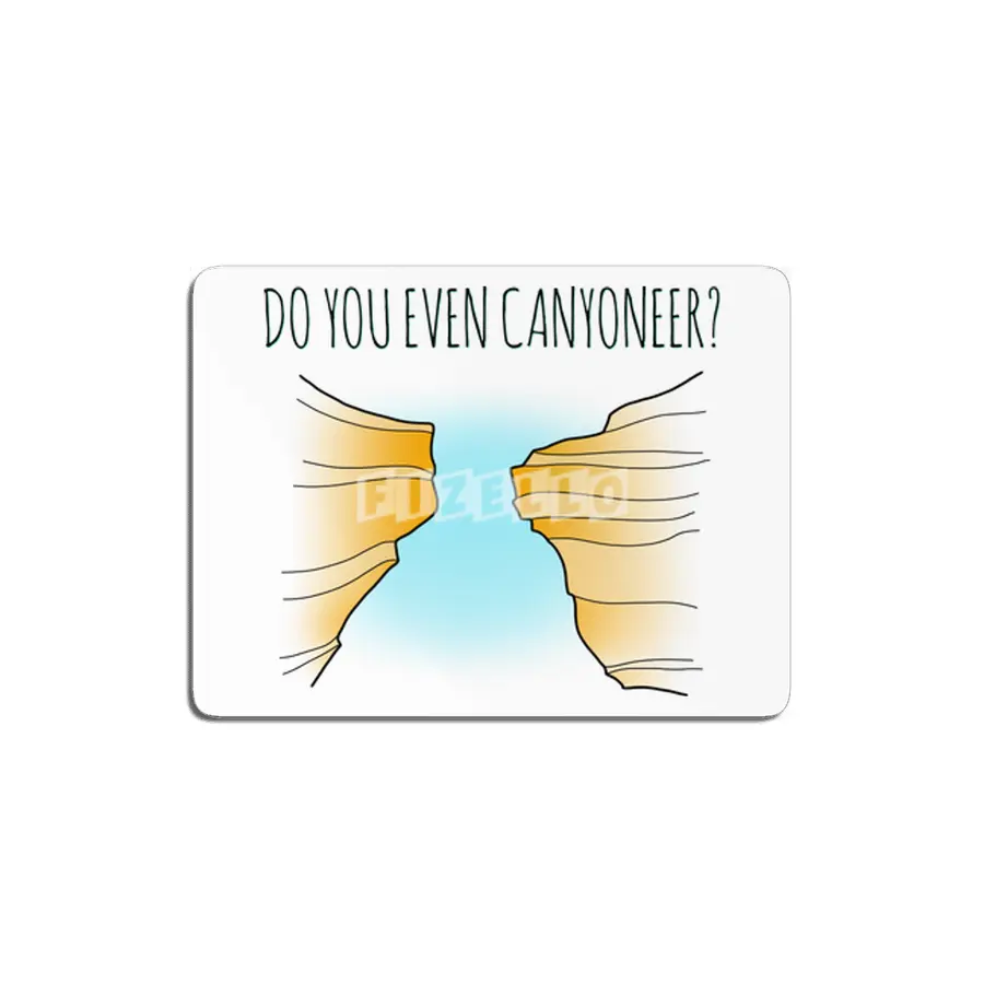 Do You Even Canyoneer? MDF Tablo