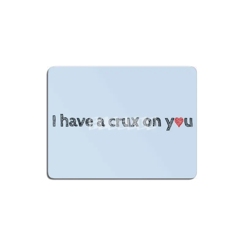 I Have a Crux on You MDF Tablo