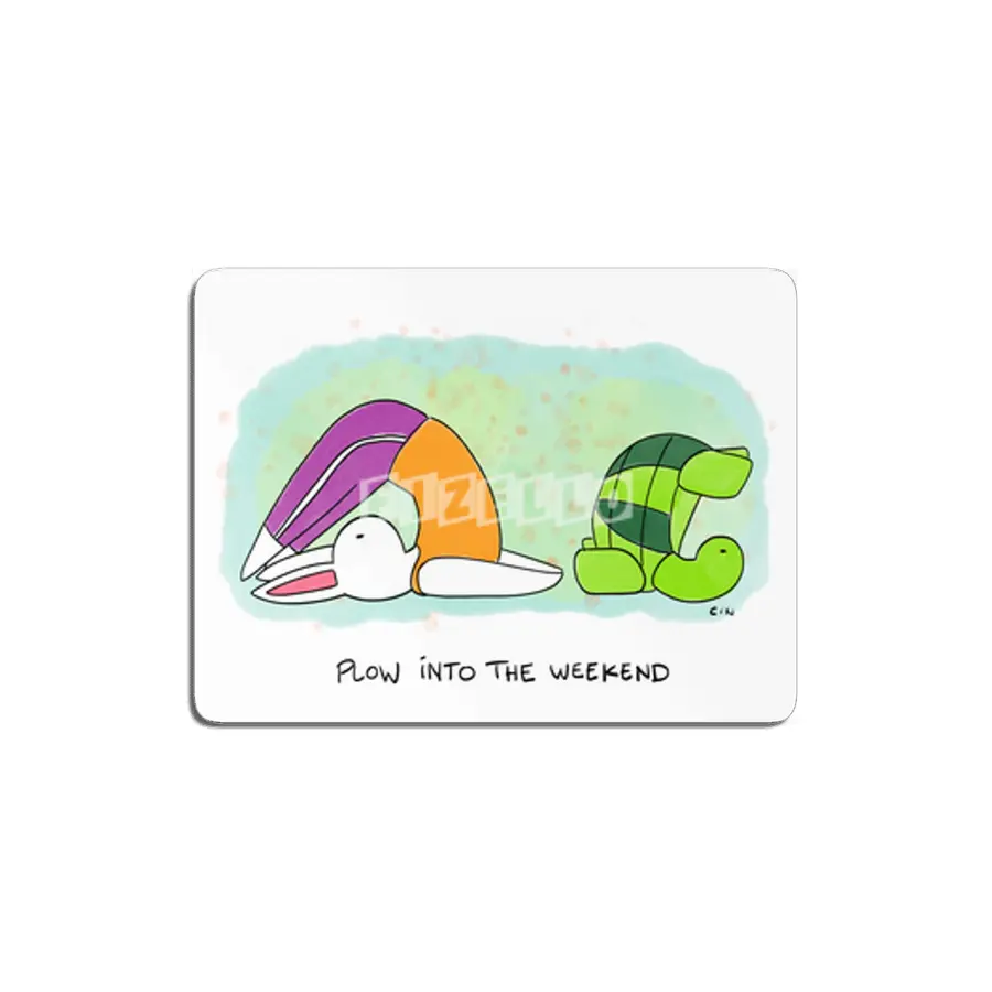 Bunny Daze Yoga - Plow into the Weekend MDF Tablo