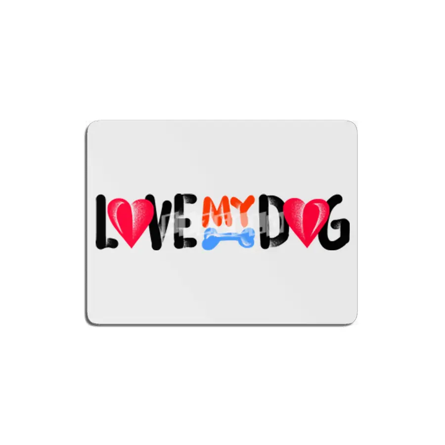 Love My Dog MDF Tablo