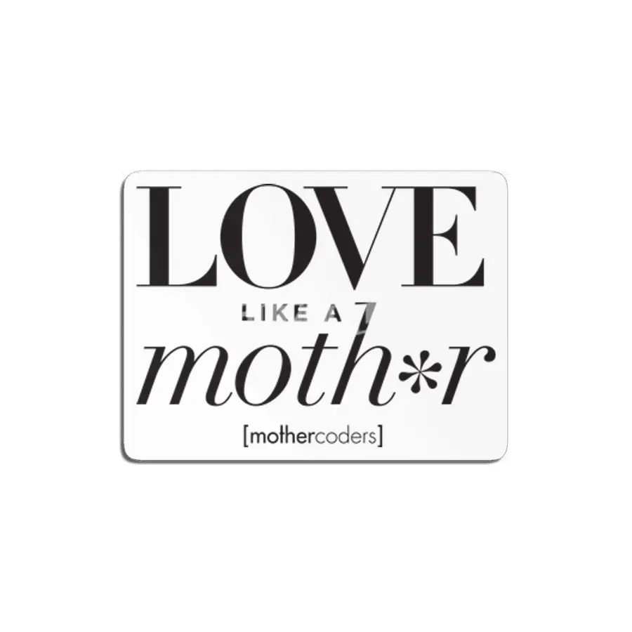Love Like A Moth*r MDF Tablo
