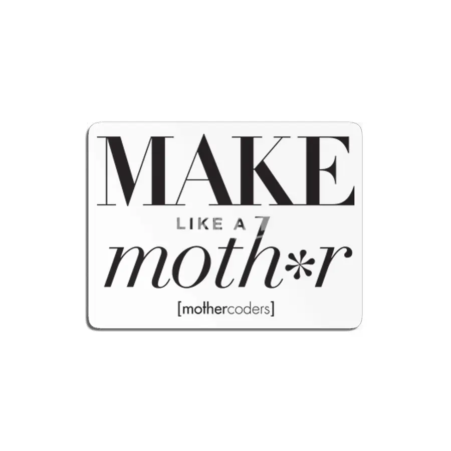 Make Like A Moth*r MDF Tablo
