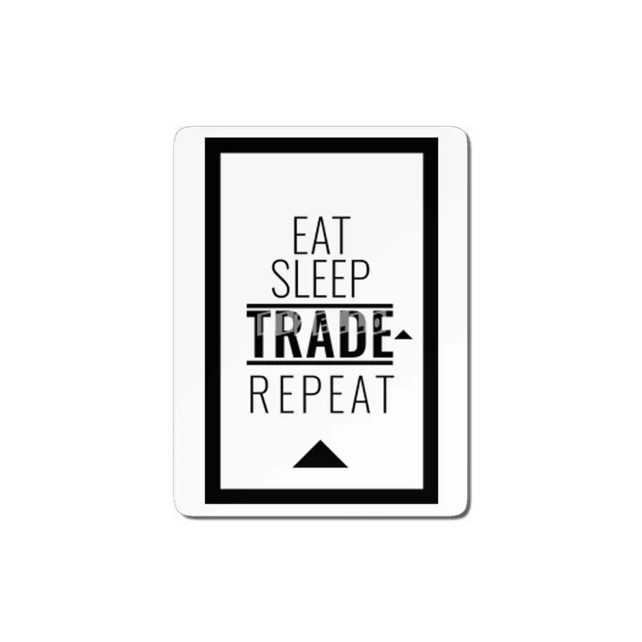 EAT SLEEP TRADE REPEAT MDF Tablo