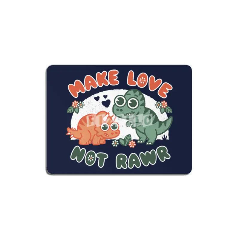 Make Love Not Rawr, Dinosaur pun dad jokes MDF Tablo