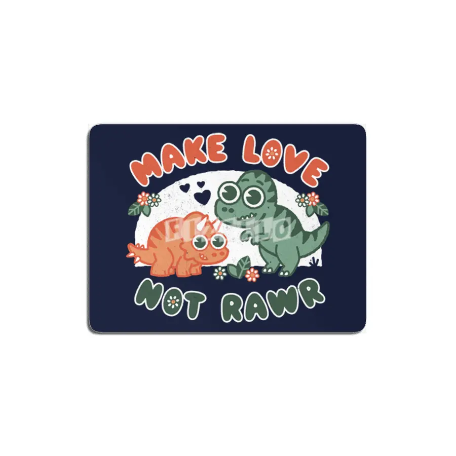 Make Love Not Rawr, Dinosaur pun dad jokes MDF Tablo