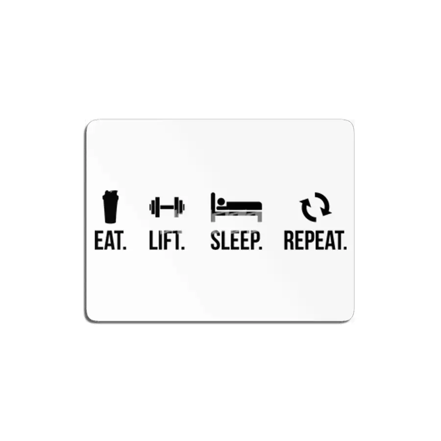 Eat. Lift. Sleep. Repeat. MDF Tablo