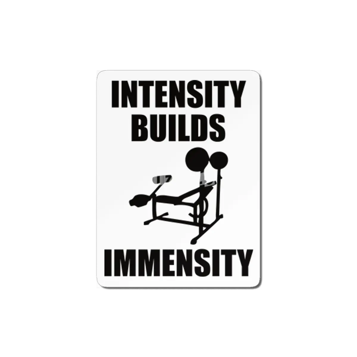 Bodybuilding - Intensity Builds Immensity MDF Tablo