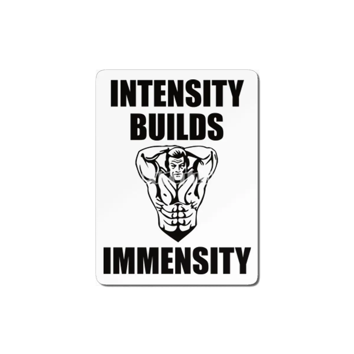 Bodybuilding - Intensity Builds Immensity MDF Tablo